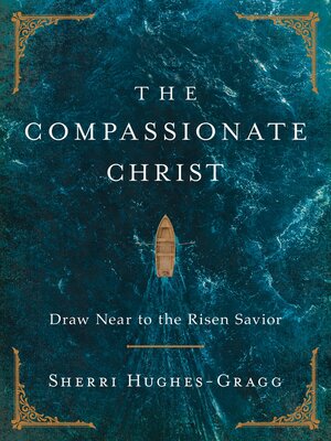 cover image of The Compassionate Christ
